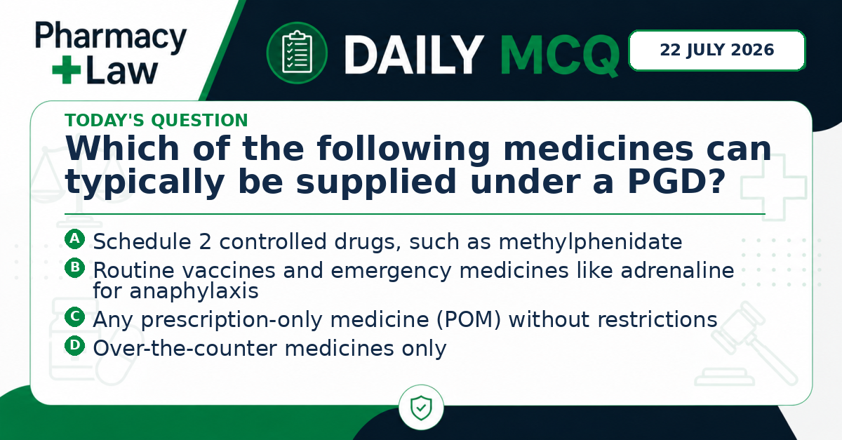 Daily Pharmacy Law MCQ – 22 July 2026