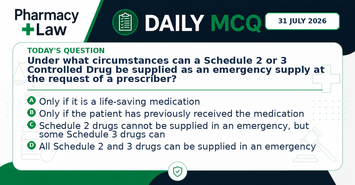 Daily Pharmacy Law MCQ – 31 July 2026
