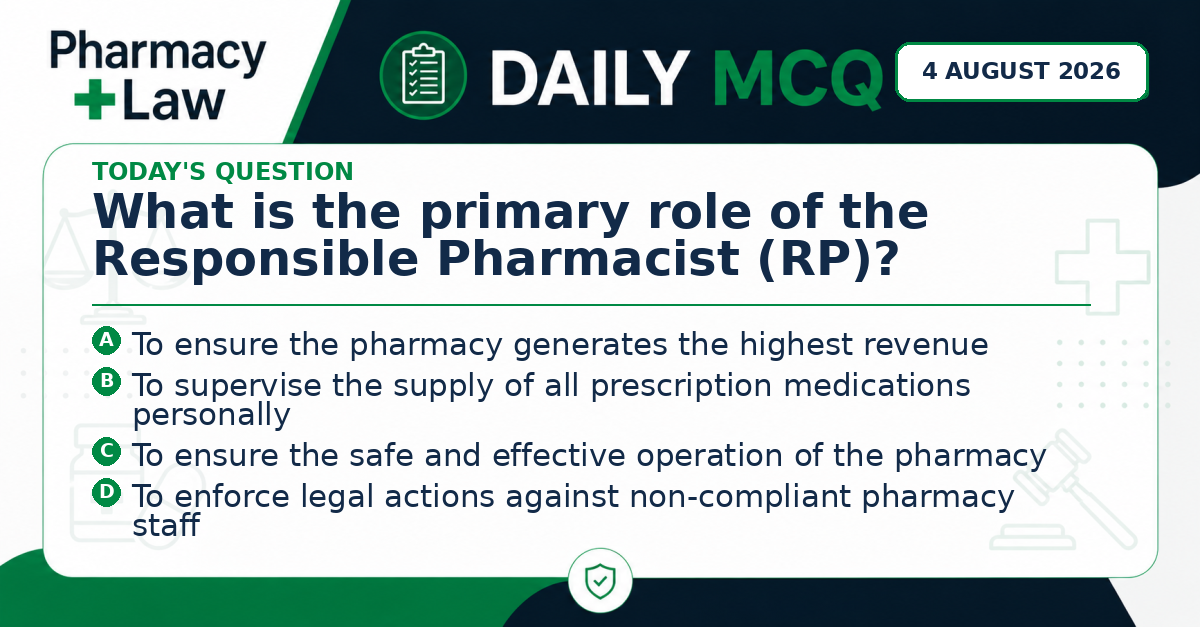 Daily Pharmacy Law MCQ – 4 August 2026