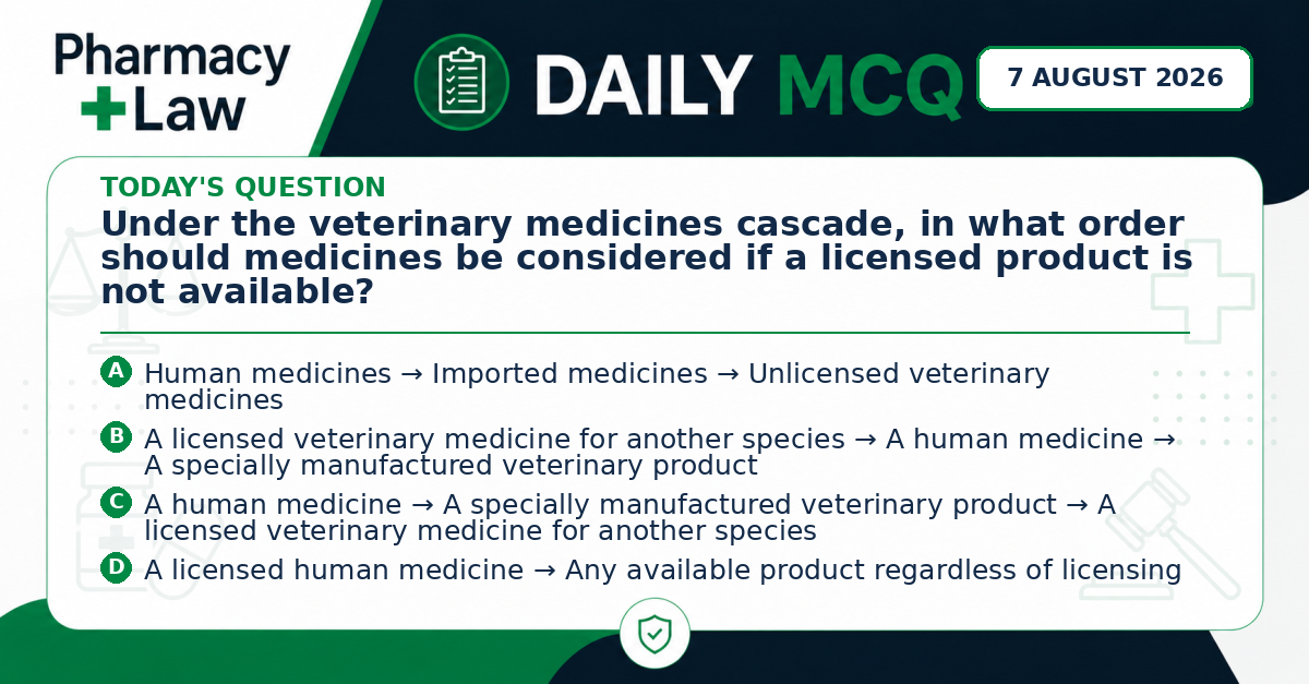 Daily Pharmacy Law MCQ – 7 August 2026