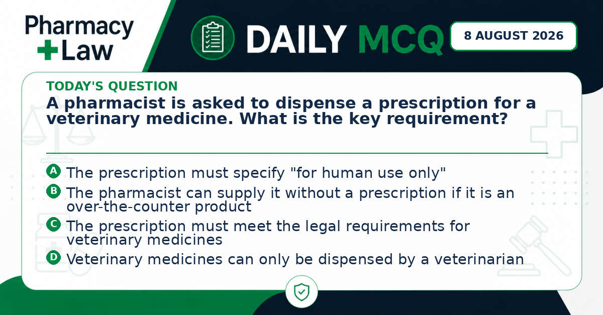 Daily Pharmacy Law MCQ – 8 August 2026