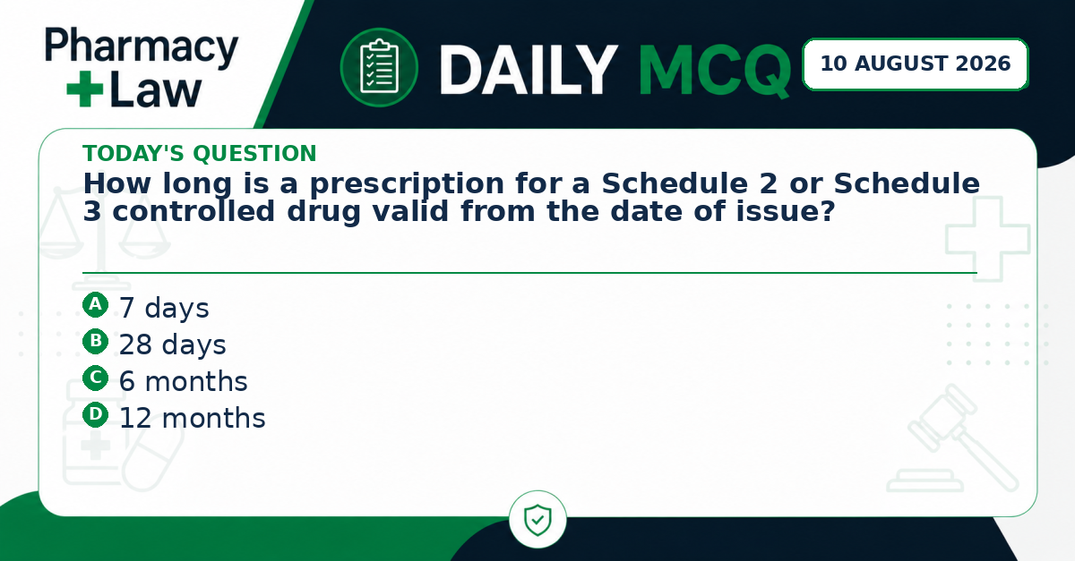 Daily Pharmacy Law MCQ – 10 August 2026