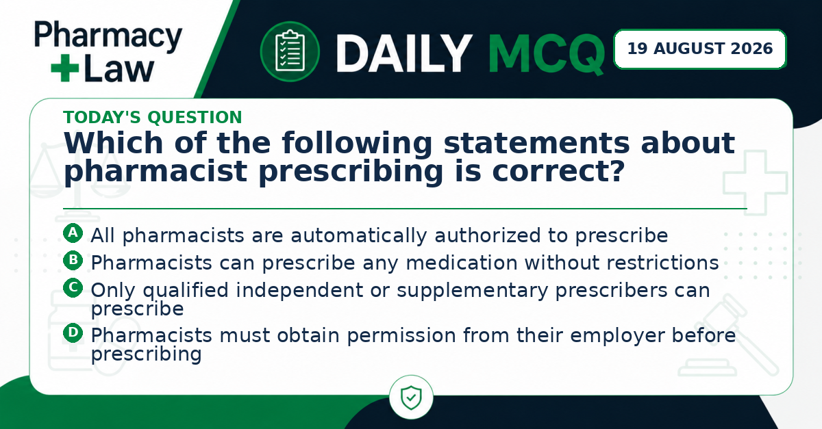 Daily Pharmacy Law MCQ – 19 August 2026