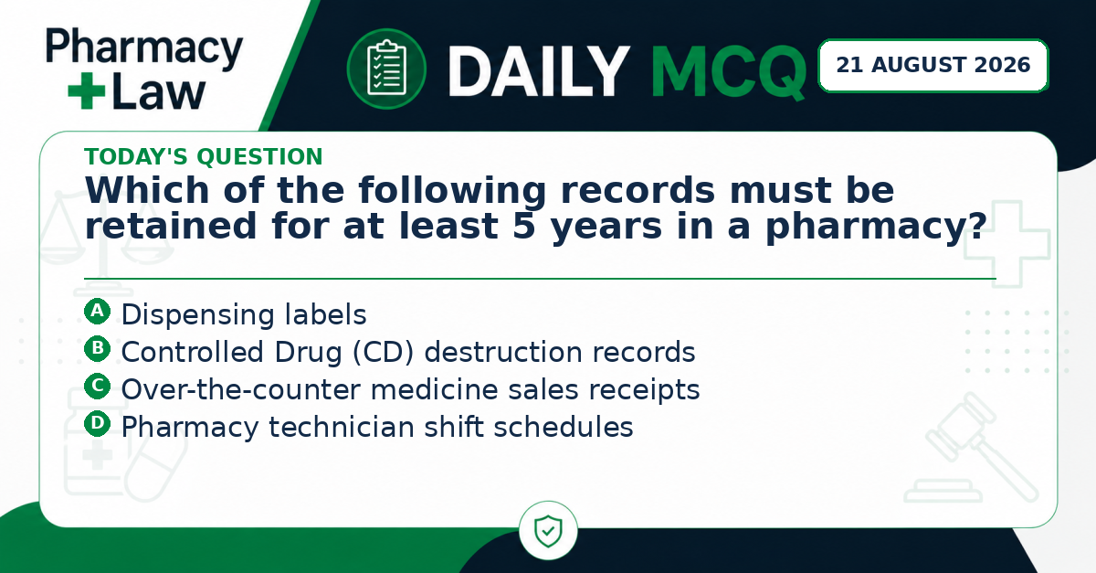 Daily Pharmacy Law MCQ – 21 August 2026
