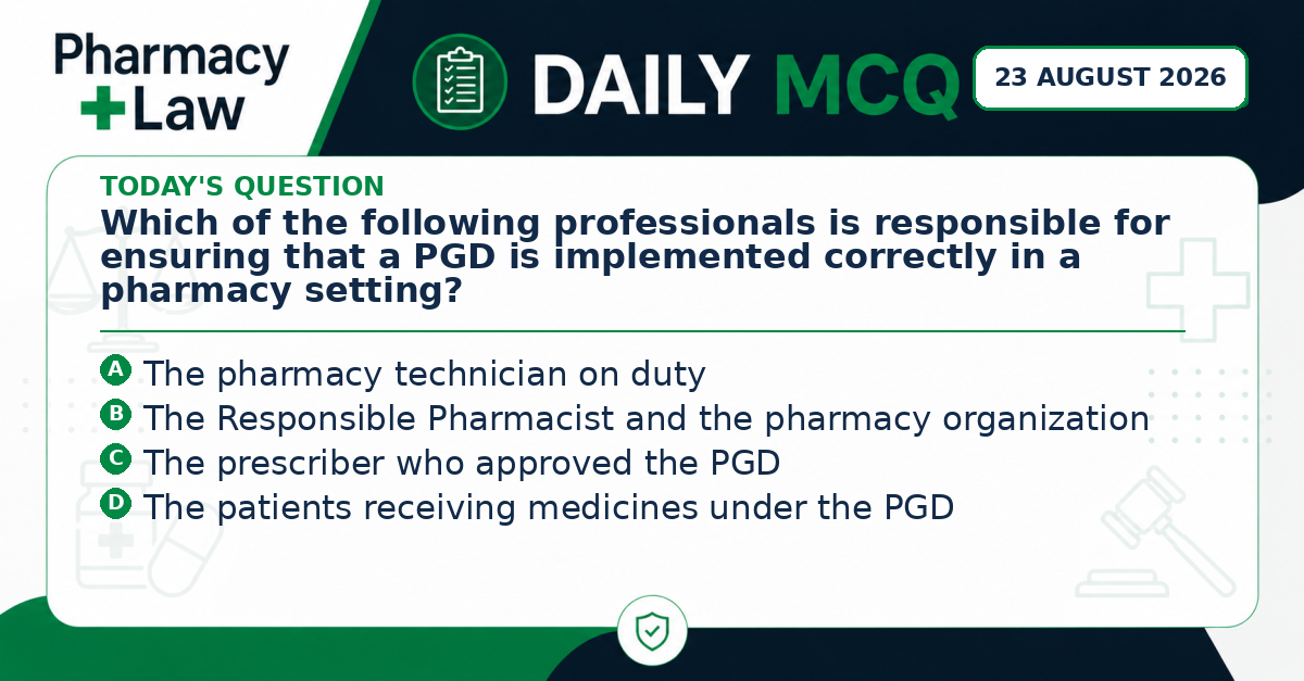 Daily Pharmacy Law MCQ – 23 August 2026