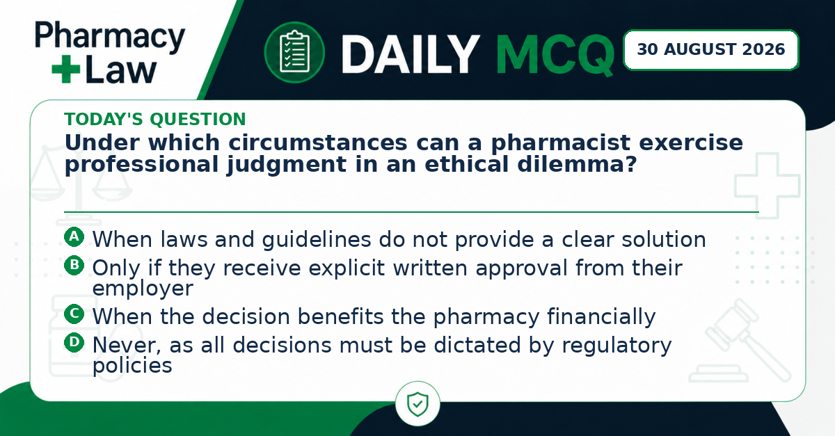 Daily Pharmacy Law MCQ – 30 August 2026