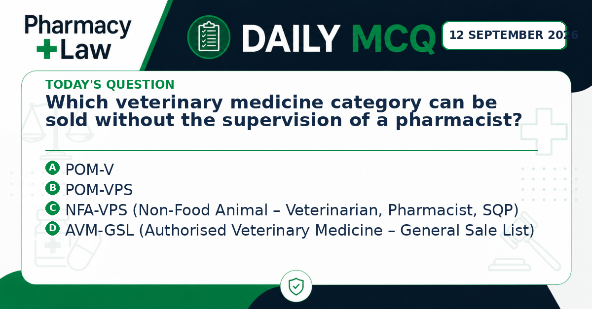 Daily Pharmacy Law MCQ – 12 September 2026